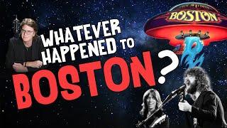 Whatever Happened to BOSTON?