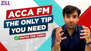 ACCA FM Exam: The Ultimate Tip for Success @ZellEducation