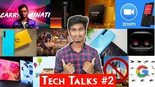 Tech Talks #2 - No PUBG Ban, Nord, Prime Day, Bussnis TV, Sony, Contra Return, Carry Minati Hacked