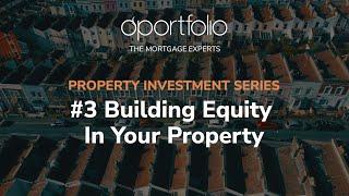 How To Build Equity In Your Property