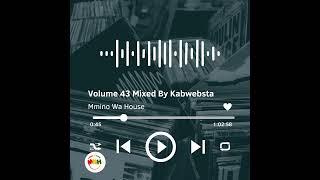 1. Volume 43 Mixed By Kabwebsta