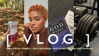 VLOG| superiority complex slow mornings, books I'm reading, TELL ME LIES, leg day workout