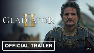 Gladiator 2 - Official Trailer (2024) Paul Mescal, Pedro Pascal, Denzel Washington