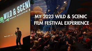 My 2023 Wild & Scenic Film Festival Experience