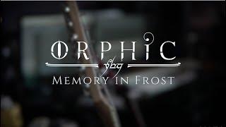 Orphic - Memory in Frost