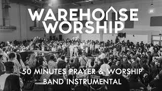 Worship and Prayer LIVE BAND Instrumental - 50 minutes