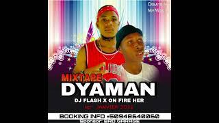 DJ Flash Haïti #Mixtape #Dyaman afro rabòday DJ Flash X On fine her 2022