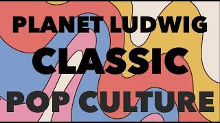 PLANET LUDWIG CLASSIC POP CULTURE PROMO