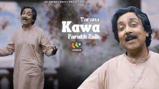 Yarana Kawa | Farukh Zaib Pashto New Song | یارانہ کوہ | ZB PRODUCTION