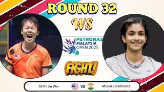 [R32]Goh Jin Wei VS Malvika Bansod‼️ |Malaysia Open 2025|#bwfworldtour #bwf