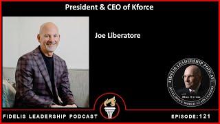 Fidelis Leadership Podcast: Joe Liberatore