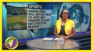 Sabina Park Unavailable for Premiere League Games in Jamaica | TVJ Sports