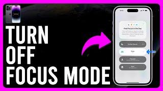 How to Turn Off Focus Mode on iPhone (Disable Focus Mode)