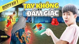 [FreeFire] Thử Thách Chỉ Dùng Tay Đấm Địch Lấy Top ] Heavy Kiên74