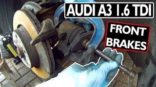 Audi A3, FRONT BRAKES (A beginner's guide)