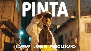 Pinta - L-Gante x Bizarrap ft. Pablo Lescano (El Marginal)