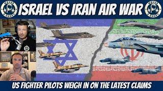 Israel vs Iran Air War — US Fighter Pilots Reaction