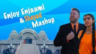 Enjoy Enjaami and Shayad Mashup | American and Indian Cover