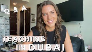 TEACHING IN DUBAI ||  Q & A