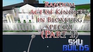 Random Act of Kindness in Bloxburg SPECIAL (Part 2) The Mansion