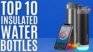 Top 10: Best Insulated Water Bottles of 2022 / Smart Water Bottles, Keeps Hot and Cold