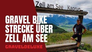 Gravelbike Tour mir Panorama hoch zur Erlhofplatte - Kaprun Zell am See