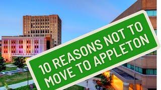 10 Reasons not to move to Appleton