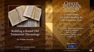 Old Testament Chronology with Dr. Douglas Petrovich