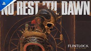 Flintlock: The Siege of Dawn - No Rest 'Til Dawn Trailer | PS5 Games