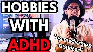 What's the Best Way to Manage HOBBIES with ADHD