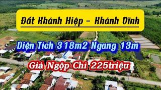 Đất Khánh Vĩnh Gần Dân Giá Ngộp Chỉ 225triệu/ 318m2 |Lê Vươn Nhà Đất Nha Trang