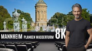 Mannheim | zwischen Planken und Wasserturm | CineBlick 8K