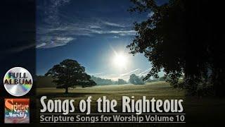 Scripture Songs Volume 10 - Songs of the Righteous 2021 (Esther Mui) Full Album