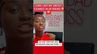 This is how to get DELETIONS OFF YOUR CREDIT REPORT #shortvideo  #youtubeshorts  #shorts #short #fyp