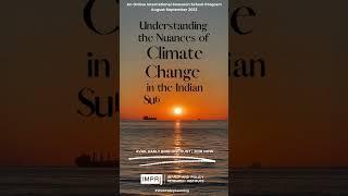 Understanding the Nuances of Climate Change in the Indian Subcontinent IMPRI  #webpolicylearning