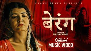 BERANGA(बेरङ्ग ) || Samikshya Dahal || Fet. Prisma Khatiwada & Sraj Garach | Nepali Music Video 2025