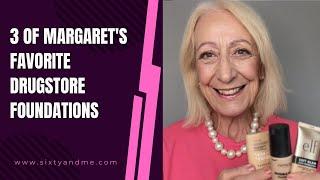 3 of Margaret's Favorite Drugstore Foundations