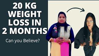 20 KG Weight Lose in 2 Months | Can You Believe ?