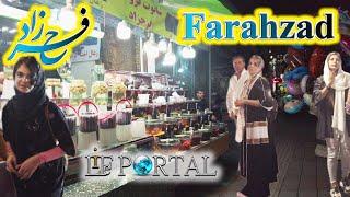 IRAN VLOG 4k - Farahzad District at Holiday Night - ولاگ محله فرحزاد در شب