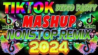 TIKTOK MASHUP REMIX 2024  NONSTOP TREND TIKTOK 2024 TIKTOK DANCE PARTY DISCO MIX