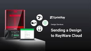 Design Services - Sending a Design to RayWare Cloud