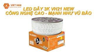 LED DÂY 3K VH21 NEW