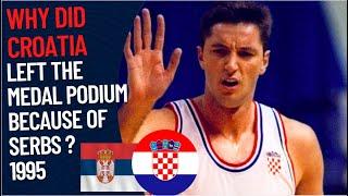 Why Did Croats left Medal Podium Because of Serbs? | EuroBasket 1995