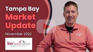 Tampa Bay Real Estate Market Update (November 2022) 