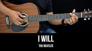 I Will - The Beatles | EASY Guitar Tutorial with Chords - Guitar Lessons