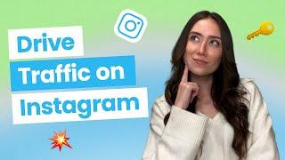 How To Drive Traffic From Instagram In 4 Steps (like An Influencer)