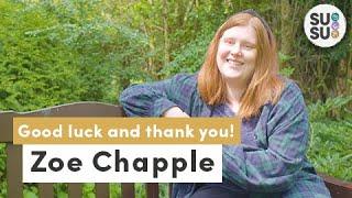 Zoe Chapple - Good luck and thank you!