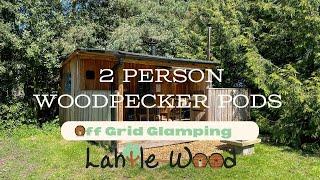 Woodpecker Pod tour - 2 Person Off-grid glamping