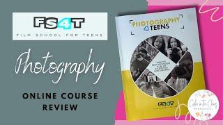 PHOTOGRAPHY FOR TEENS ONLINE VIDEO COURSE REVIEW | High School Elective | Homeschool Curriculum