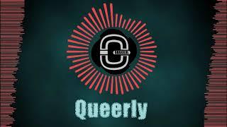 Graxilol - Queerly (Official Audio)